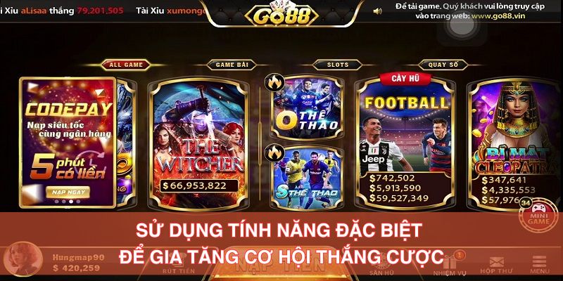 Sử dụng tính năng đặc biệt để gia tăng cơ hội thắng cược