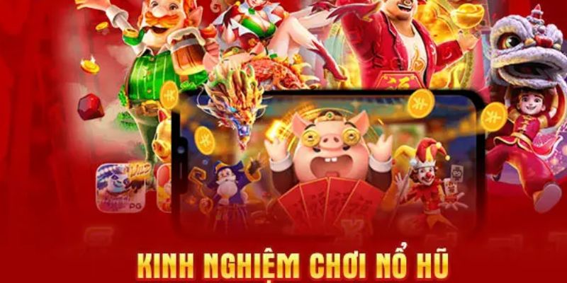 Lựa chọn thời điểm thích hợp giúp bạn quay được Jackpot