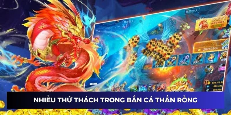 Nhiều thử thách mới mẻ trong săn cá thần rồng